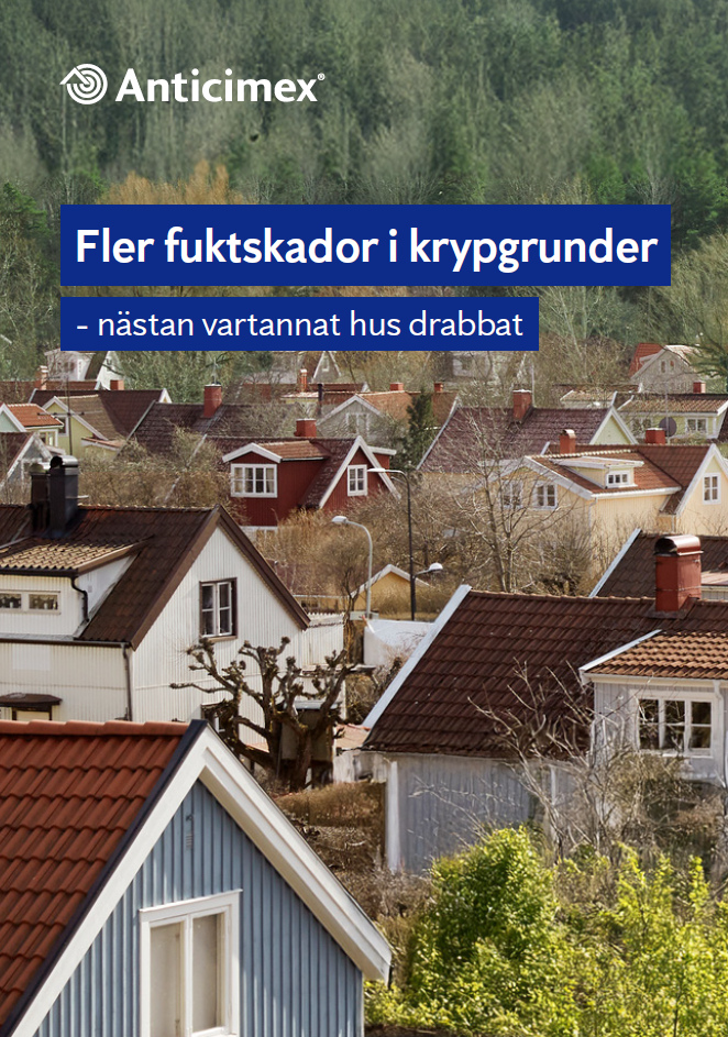 Framsida Anticimex rapport "Fler fuktskador i krypgrunder - nästan vartannat hus drabbat" på en bakgrund av ett villaområde