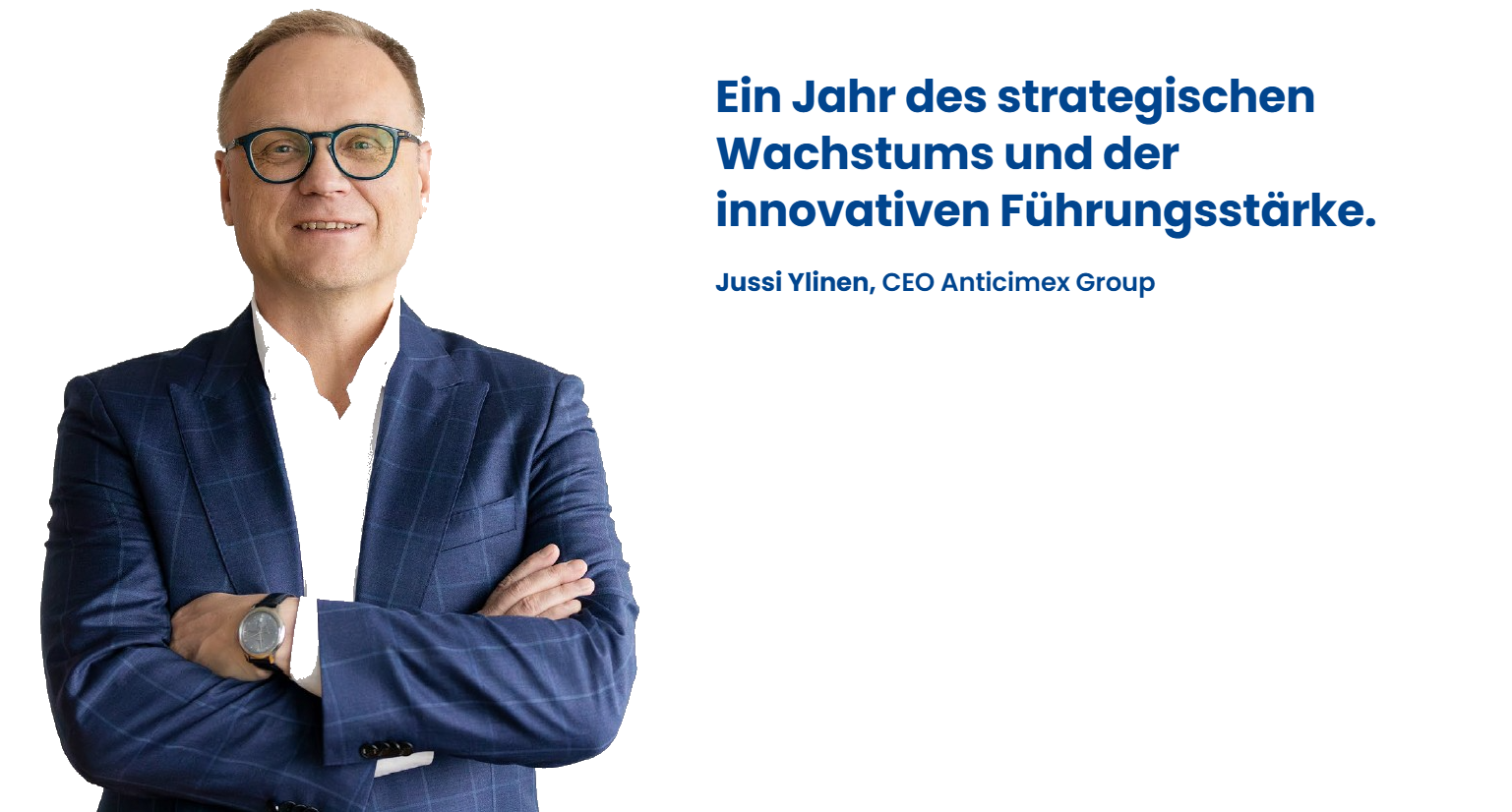 Portrait of Jussi Ylinen, CEO Anticimex Group, with text: "Ein Jahr des strategischen Wachstums und der innovativen Führungsstärke."
