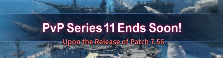 Final Fantasy XIV PvP Series 11 Berakhir 8 September dengan Patch 7.56 — Masih Ada Waktu Buat Dapetin Season Rewards