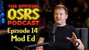 Old School RuneScape Podcast Season 2 Episode 14 Tayang Sekarang — Featuring Mod Ed