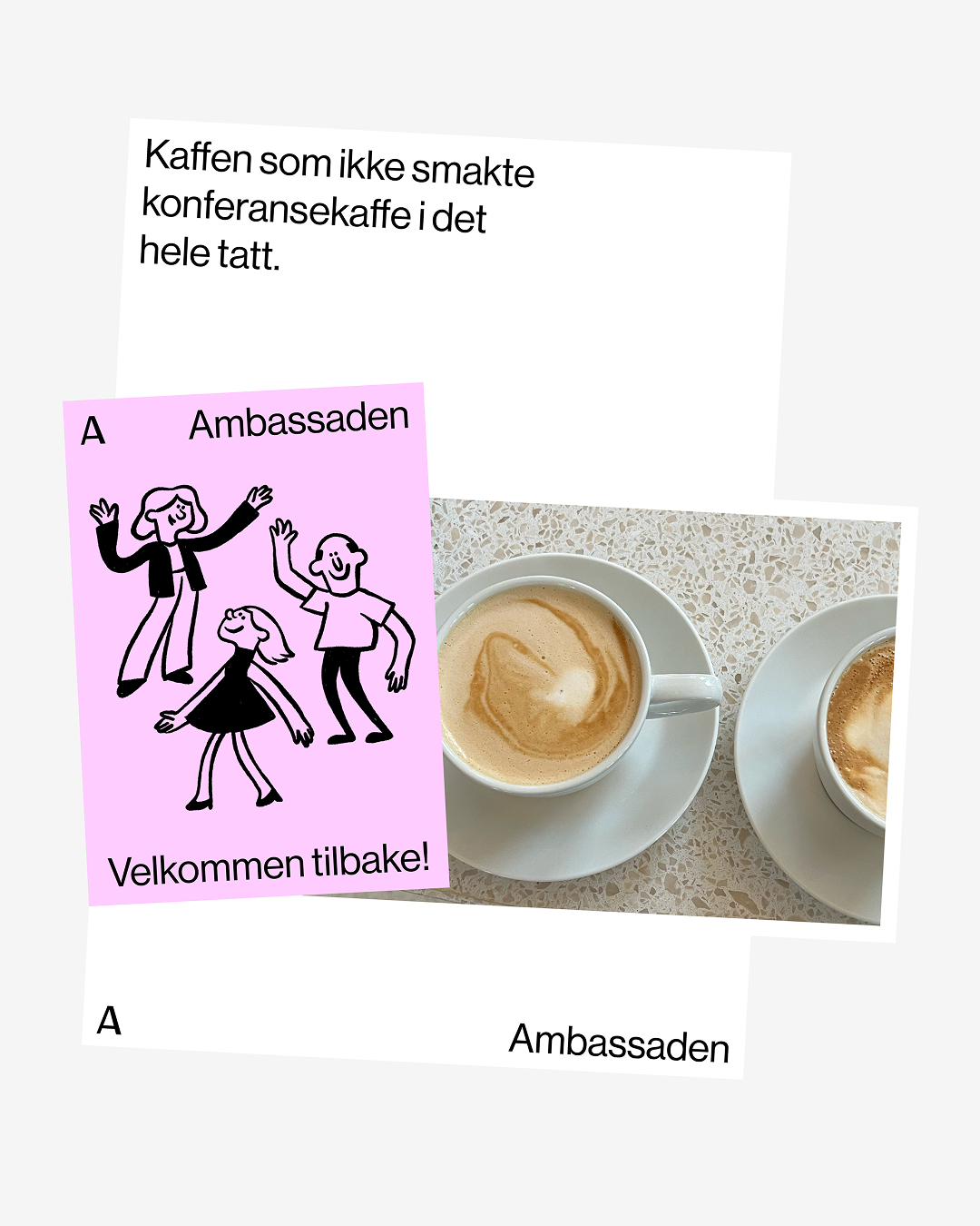Som-annonse med bilde av kaffe. Tekst: Kaffen som ikke smakte som konferansekaffe i det hele tatt