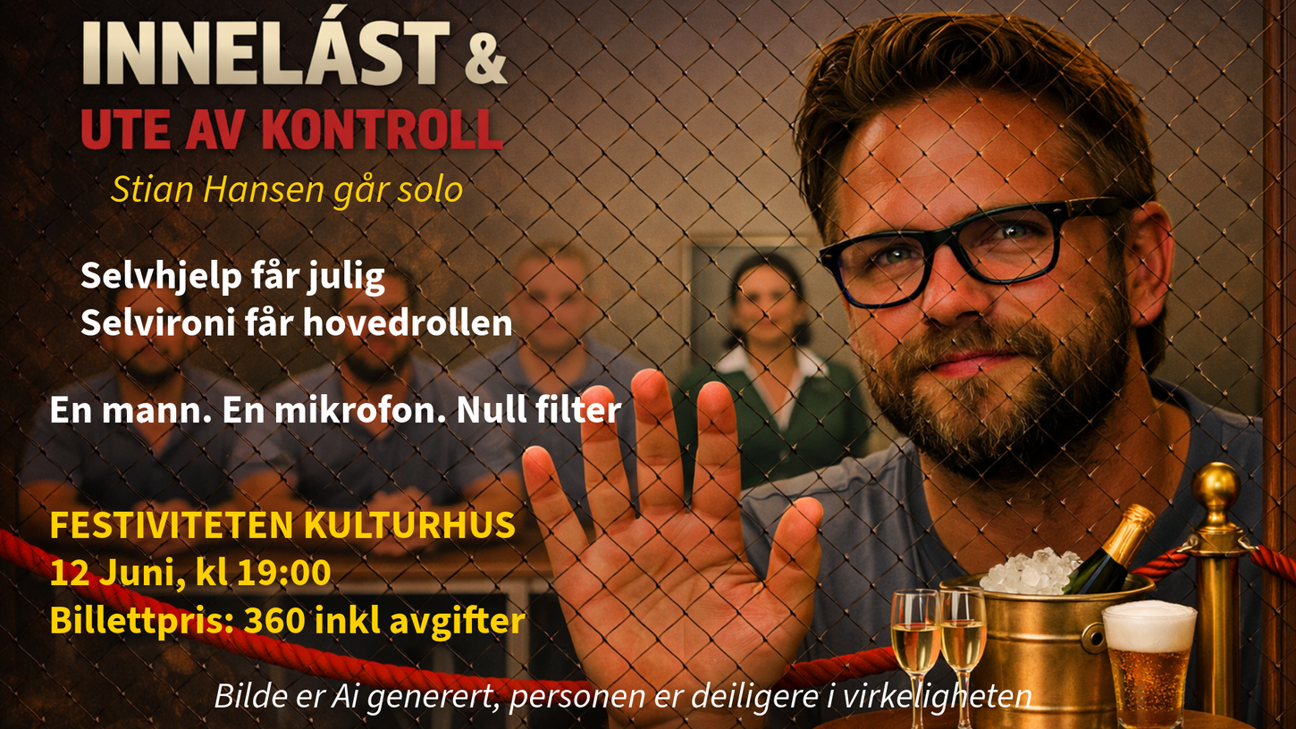Innelåst &ute av kontroll