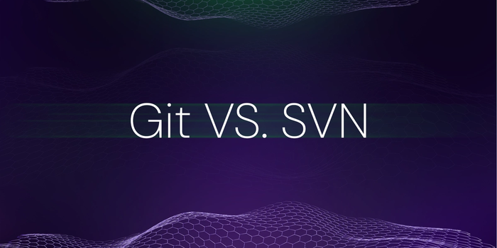Git vs. SVN: 5 Reasons to try SVN version control system