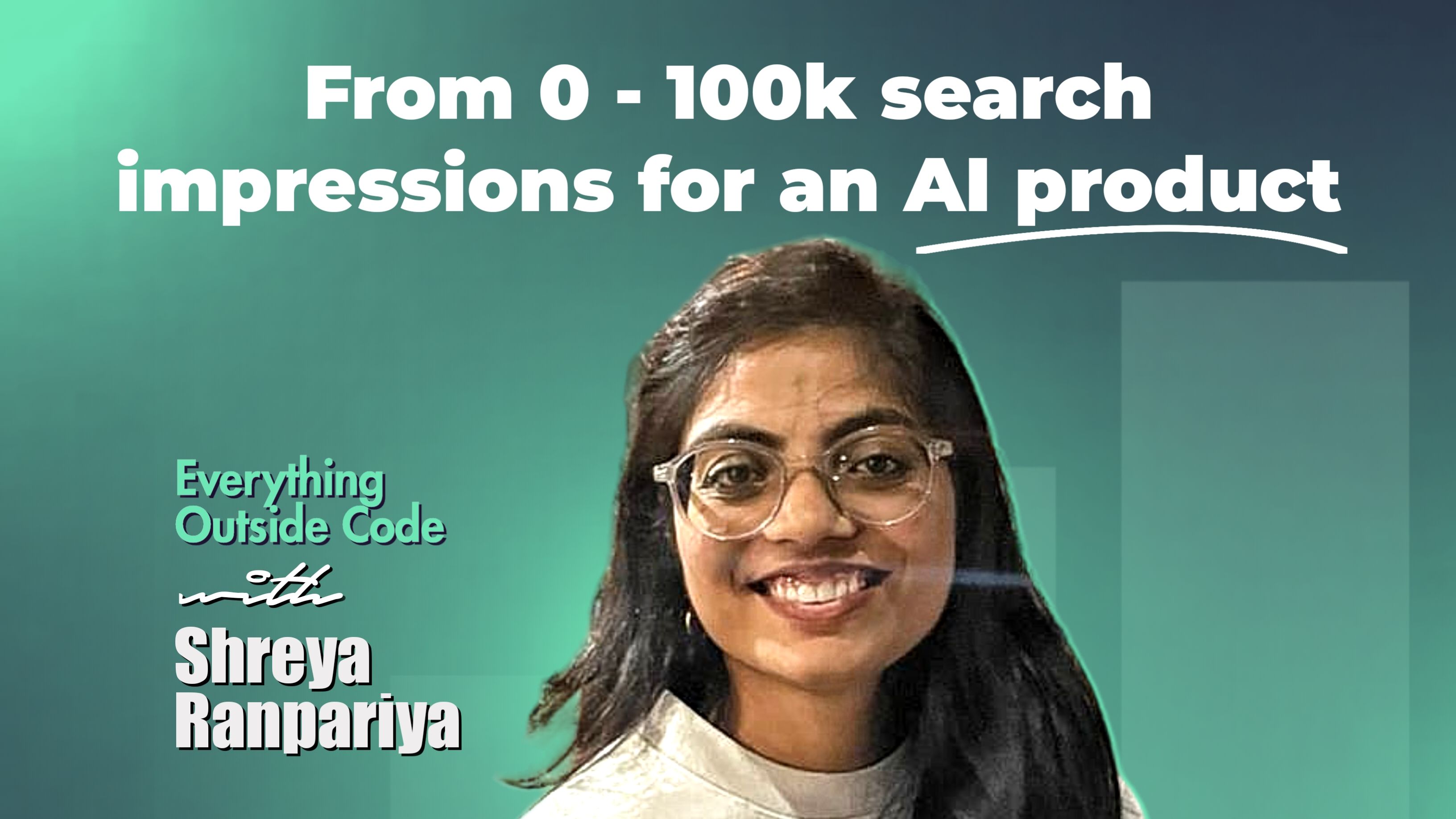 From 0 - 100k Search Impressions for an AI product