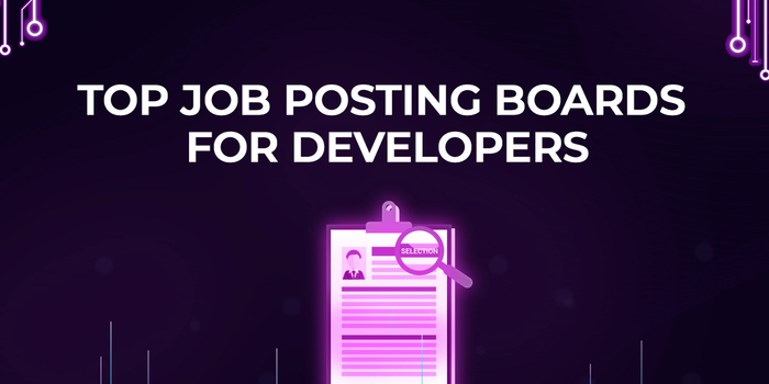 Top Job Posting Boards for Developers (Hint: Not LinkedIn