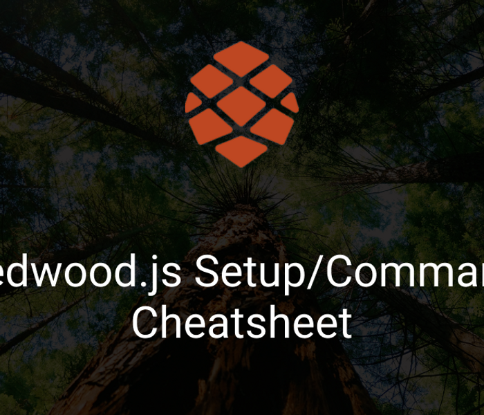 Redwood.js Setup/Command Cheatsheet