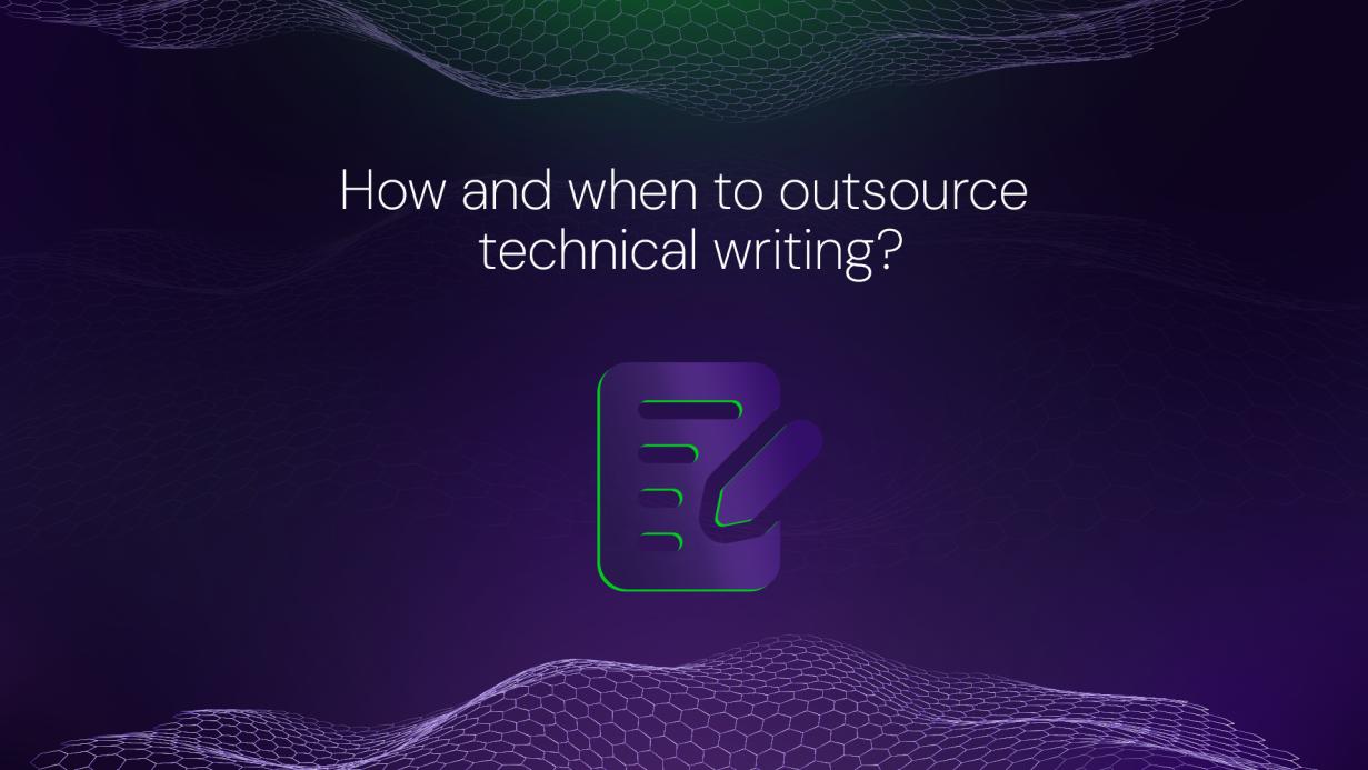 How and when to outsource technical writing? (using a framework)