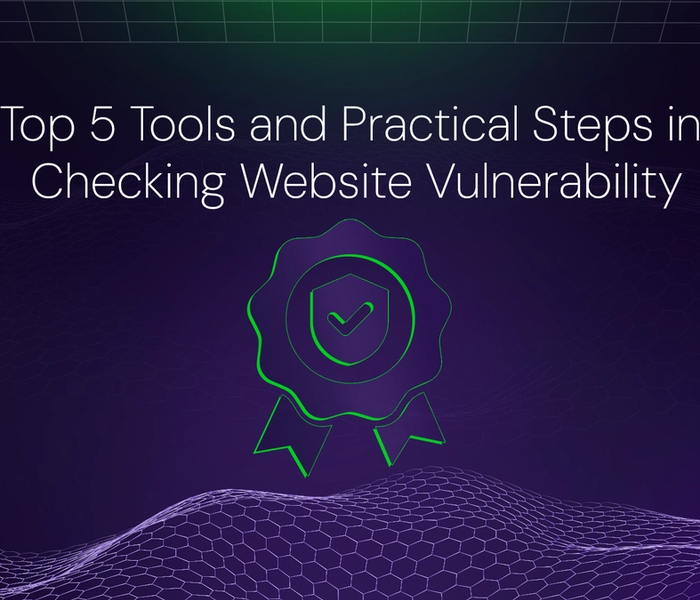 Banner image of the blog post Top 5 Tools and Practical Steps in Checking Website Vulnerability