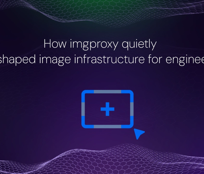 Banner image of the blog post How imgproxy quietly reshaped image infrastructure for engineers