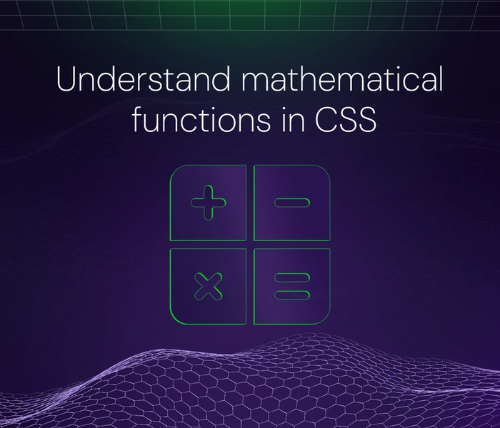 Banner image of the blog post Understand mathematical functions in CSS