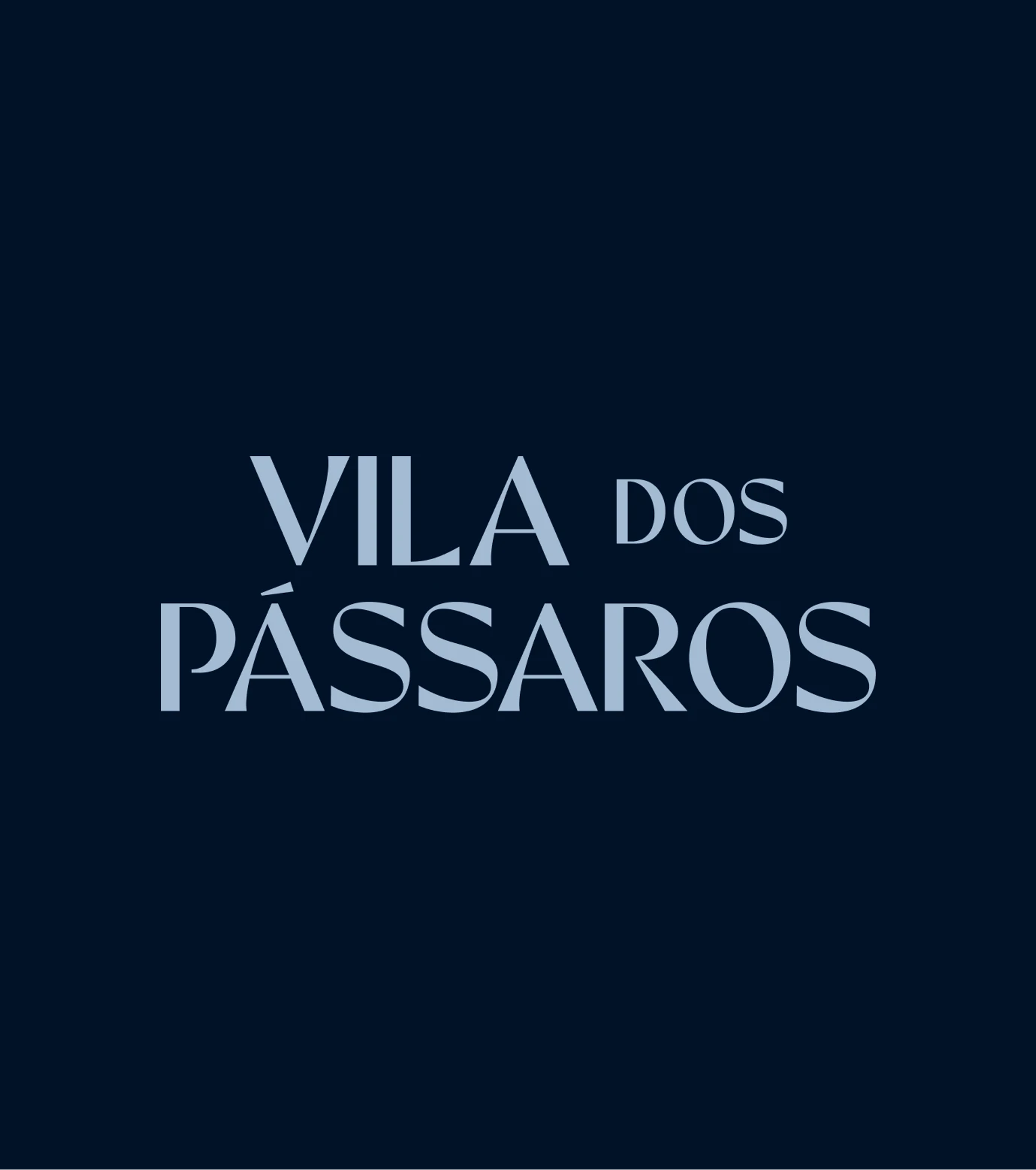 Centered pale blue “VILA DOS PÁSSAROS” wordmark in two lines on a solid dark navy background.