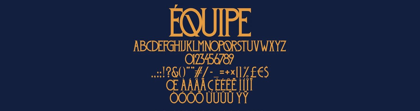 Typeface specimen screen with orange “ÉQUIPE”, uppercase alphabet, numerals, symbols and accented letters on navy blue.