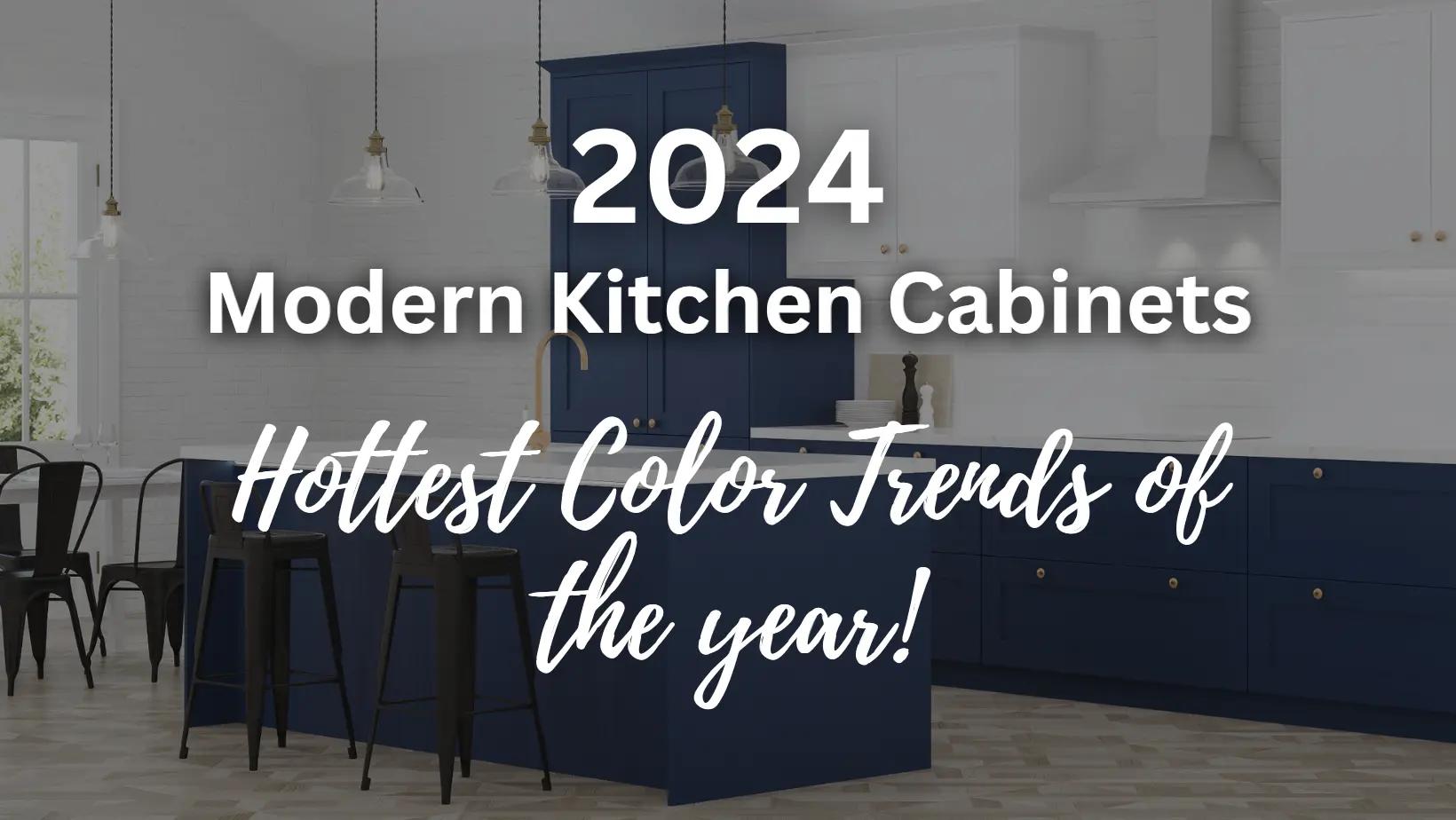 2024 Modern Kitchen Cabinets Hottest Color Trends This Year   78edfd2bdce703345f1f2fc2749f931d9b6e2181 1640x924.webp