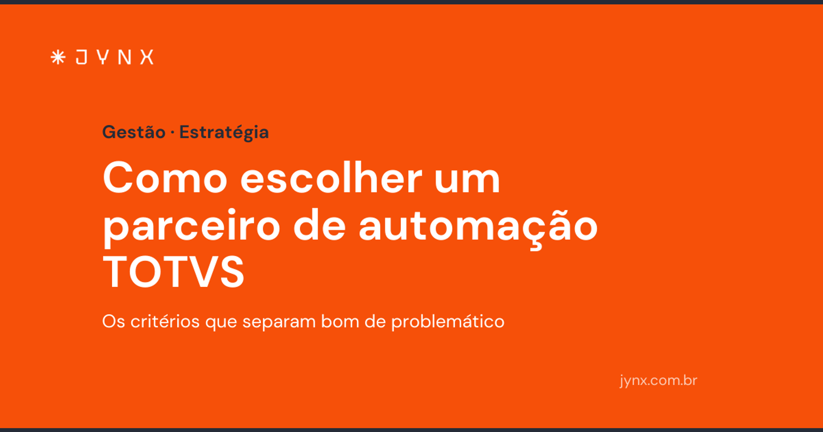 Como escolher um parceiro de automação TOTVS