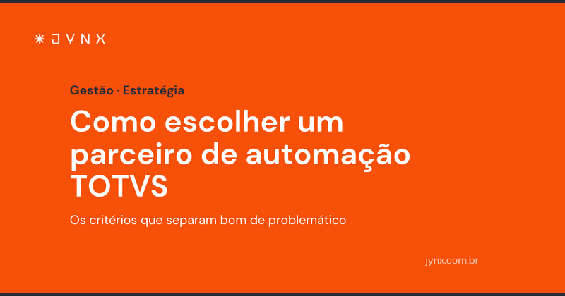 Como escolher um parceiro de automação TOTVS