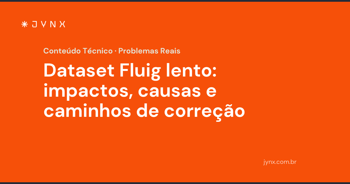 Dataset Fluig lento: impactos, causas e caminhos de correção