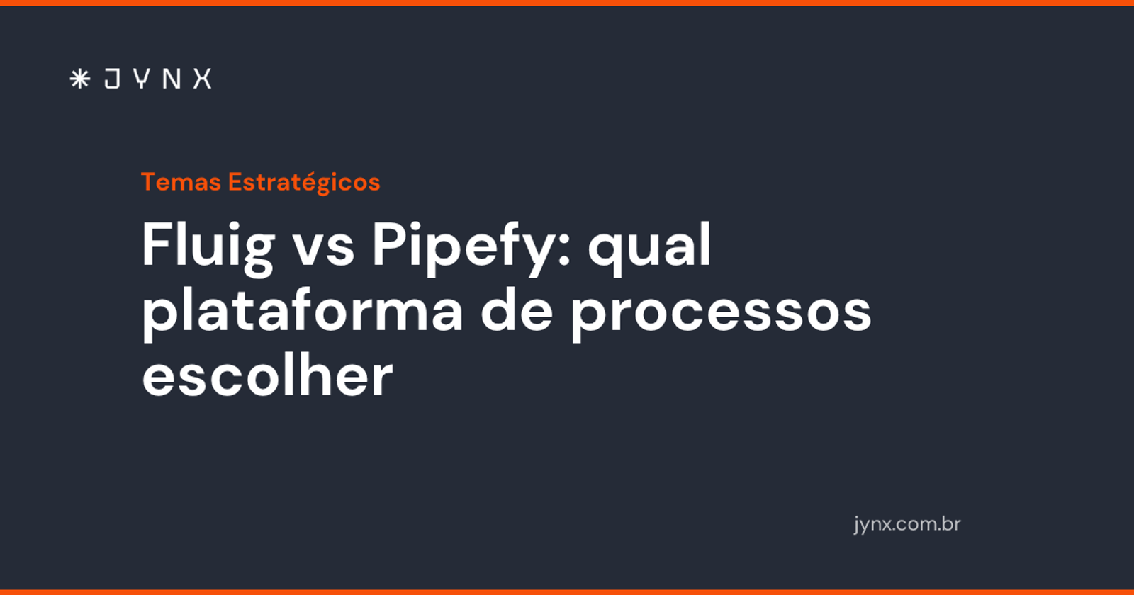 Fluig vs Pipefy: qual plataforma de processos escolher