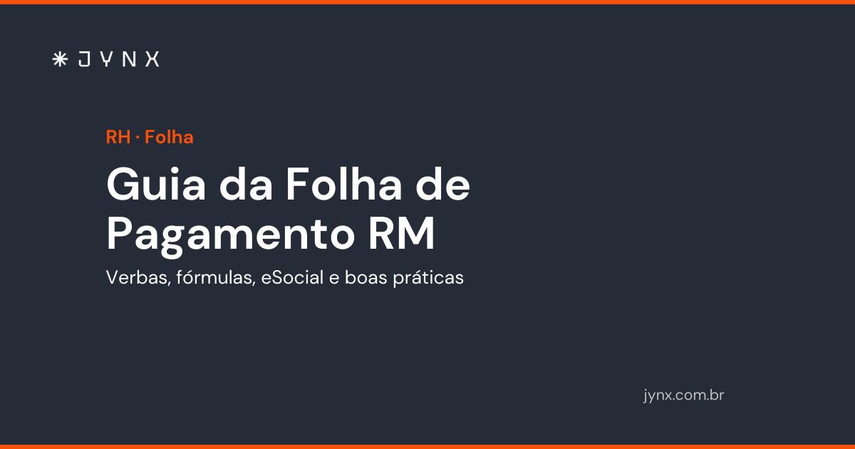 Guia completo da Folha de Pagamento RM