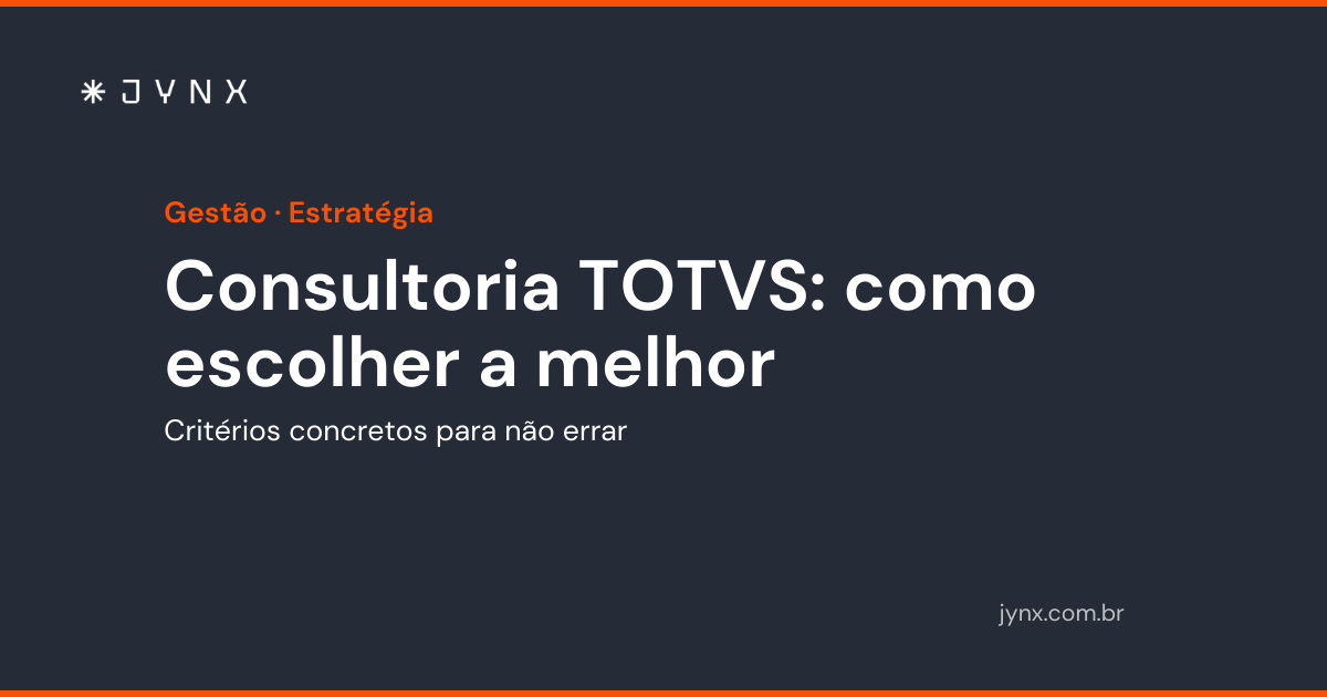 Consultoria TOTVS: como escolher a melhor
