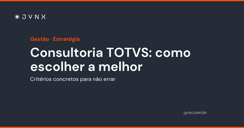 Consultoria TOTVS: como escolher a melhor