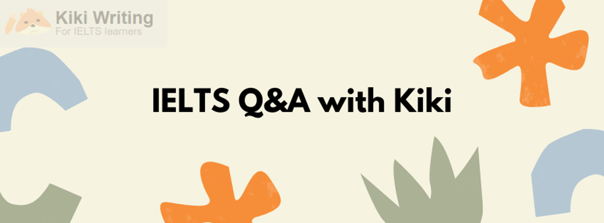 Colorful rainbow-themed Facebook cover for 'IELTS Q&A with Kiki' featuring bold text for IELTS learners. Vibrant gradient background with the text 'Kiki Writing - For IELTS learners' and 'IELTS Q&A with Kiki' prominently displayed.