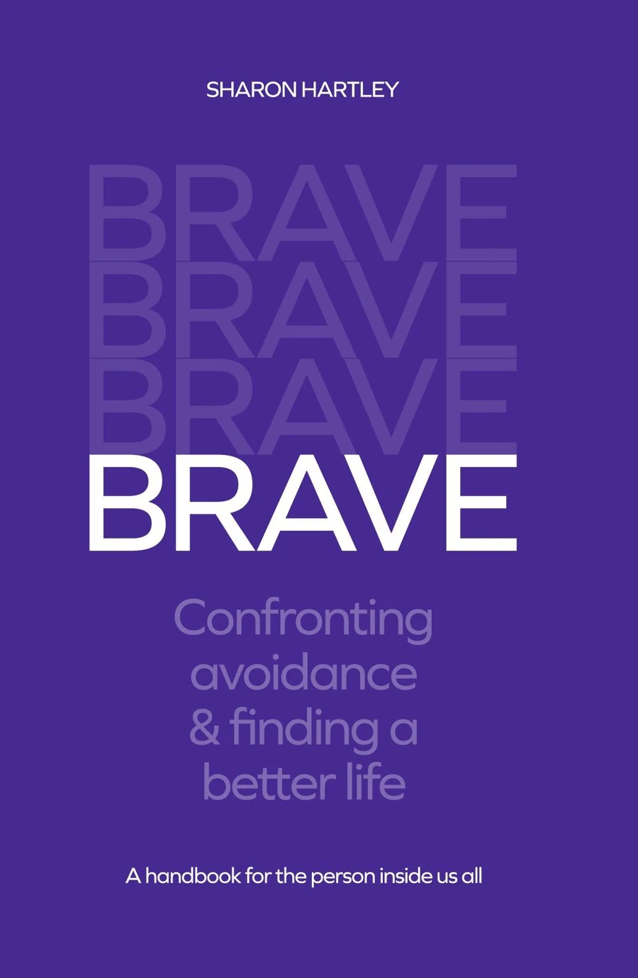 BRAVE by Sharon Hartley