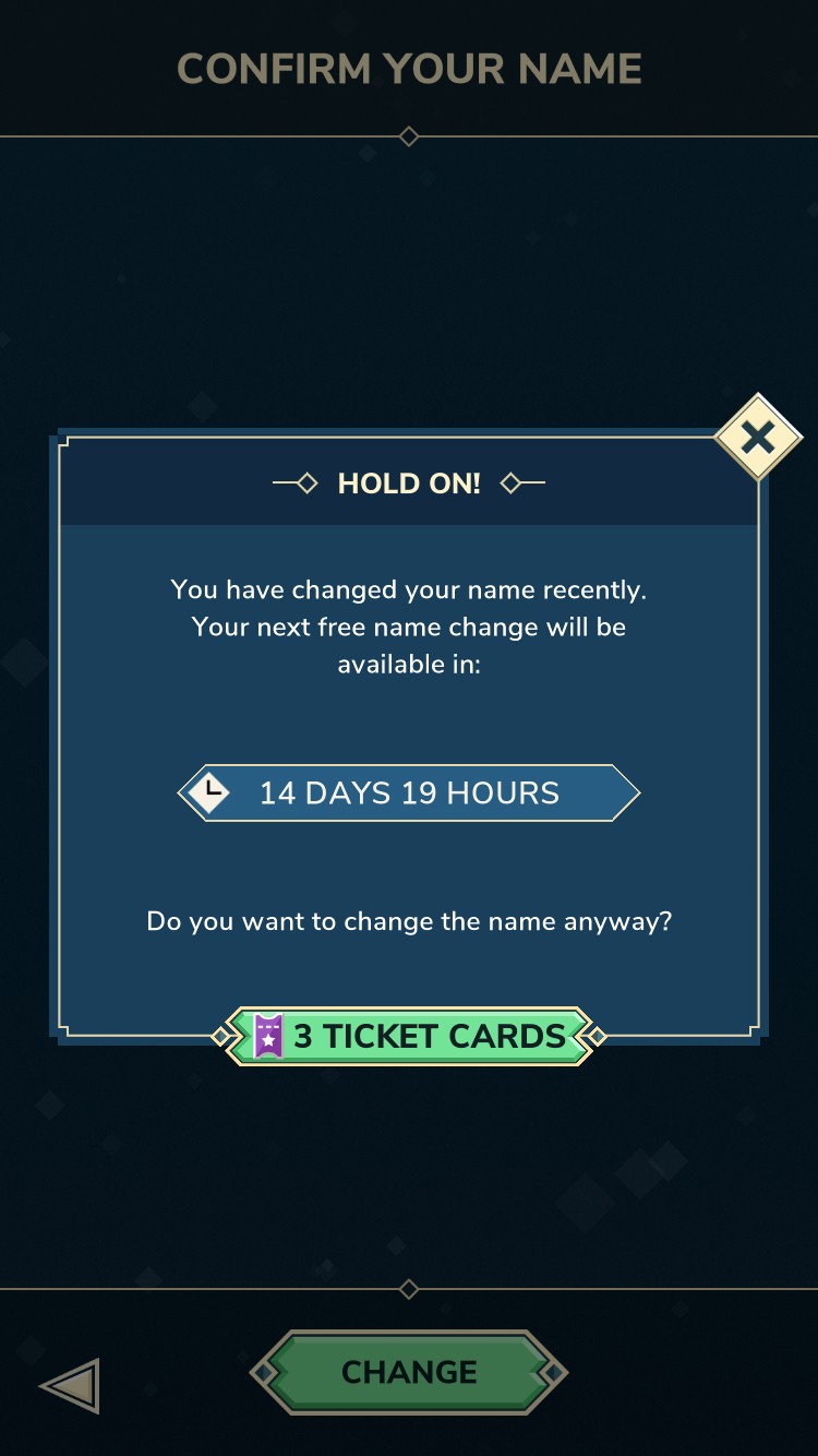 Screenshot of the in-game dialog popping up when trying to changing one’s name too frequently. It offers a way to bypass the time limitation by spending 3 ticket cards.