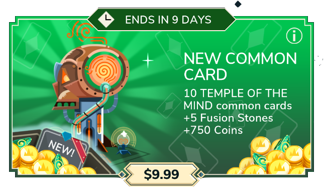 Temple of the Mind ($9.99): 10 copies of Eternal Ethereals, 5 fusions stones and 750 coins