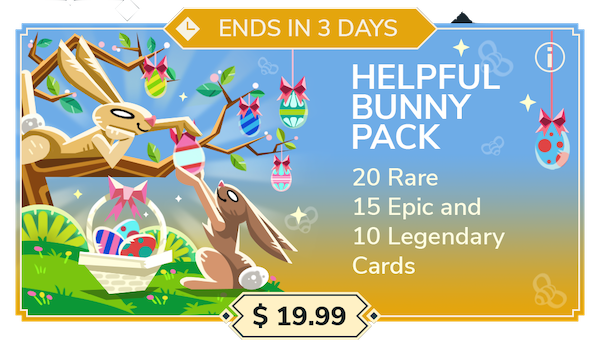 Helpful Bunny pack ($19.99): 20 Rare cards, 15 Epic cards, 10 Legendary cards