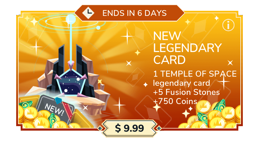 Exclusive pack ($9.99): 1 copy of Temple of Space, 5 fusion stones and 750 coins