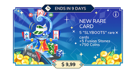 $9.99 pack: 5 copies of Slyboots + 750 coins + 5 fusion stones