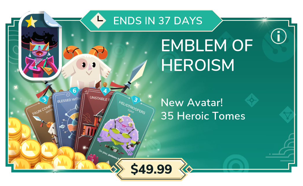 Emblem of Heroism ($49.99): Afro avatar + 35 Heroic Tomes + 2,000 coins