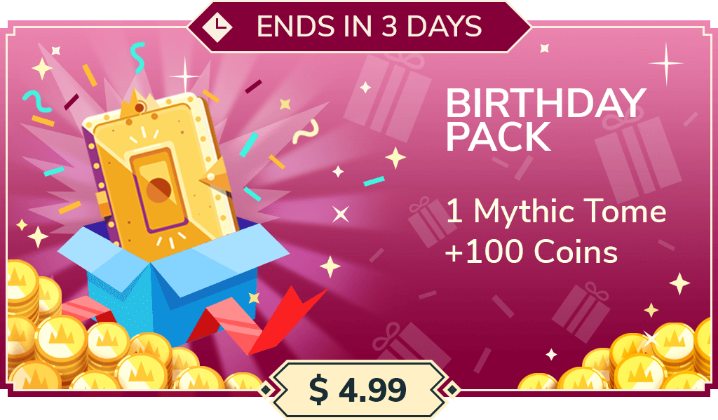 $4.99 promotion: 1 Mythic Tome + 100 coins