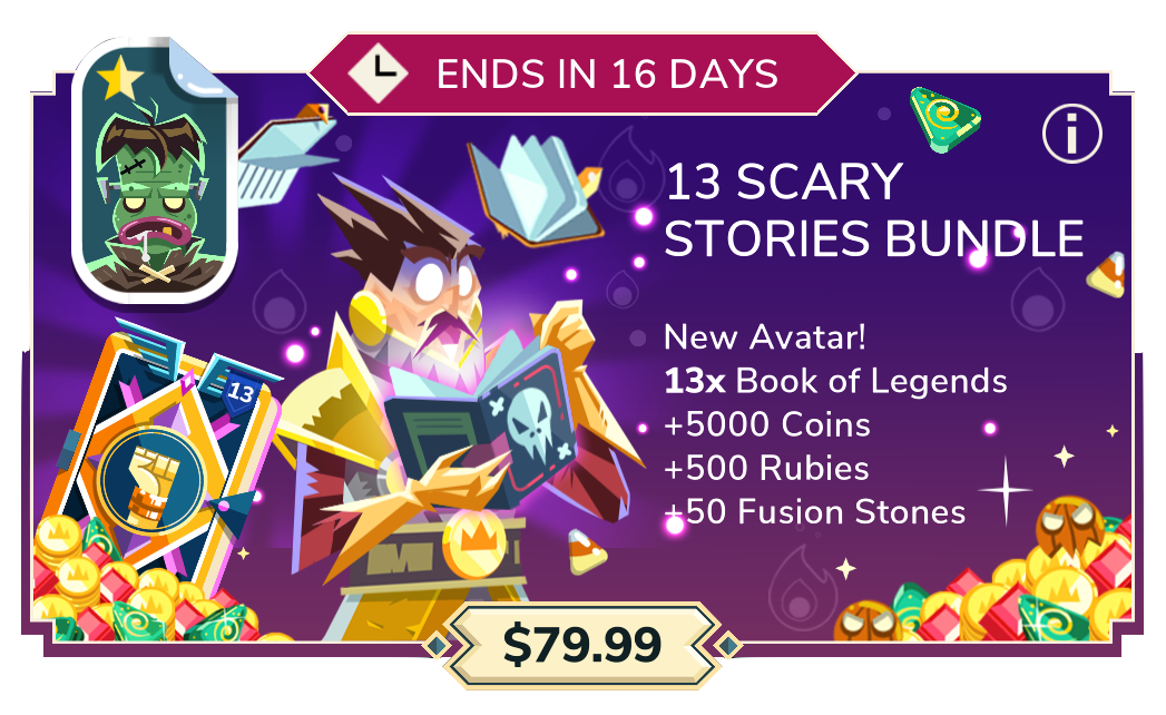 13 Scary Stories Bundle ($79.99): New Avatar, 13 Books of Legends, 5000 coins, 500 rubies and 50 fusion stones