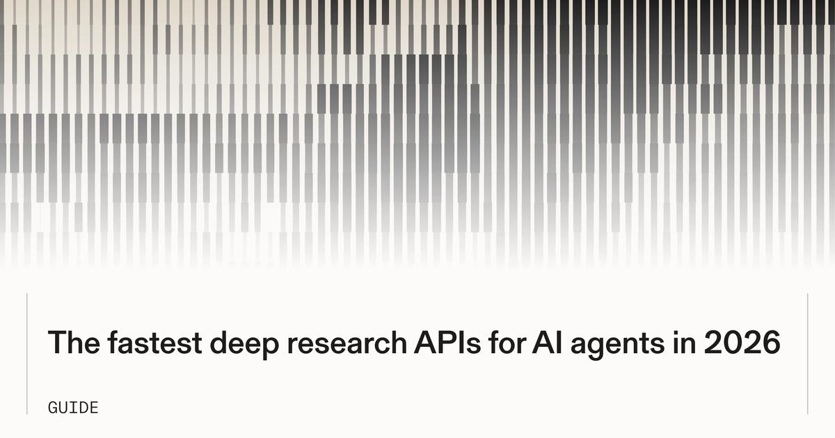 Fastest Deep Research APIs for AI Agents in 2026 Compared | Parallel ...