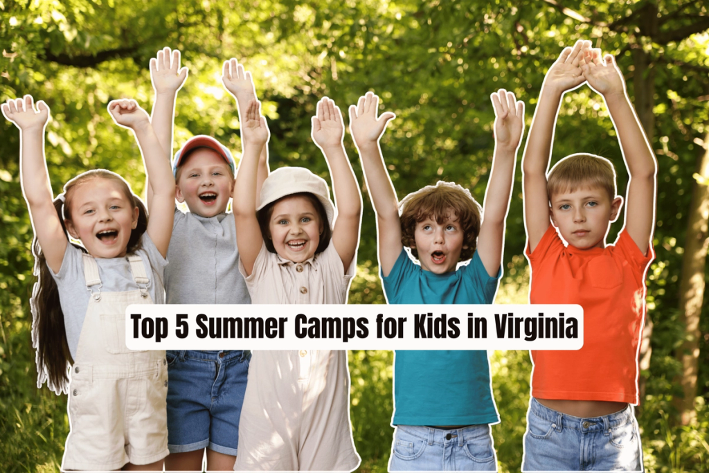 Top 5 Summer Camps for Kids in Virginia | Handpicked from Neelcamp