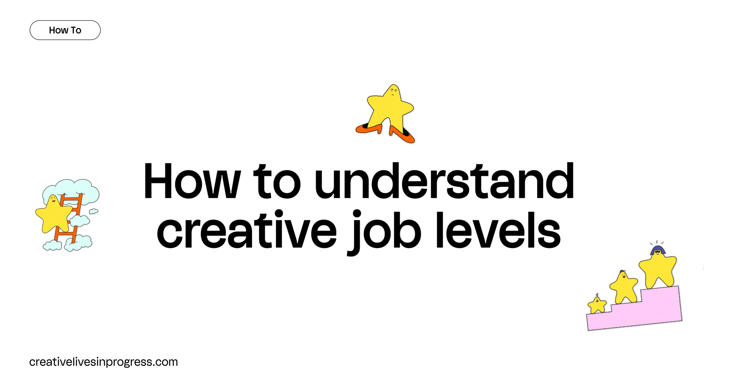 How to understand creative job levels
