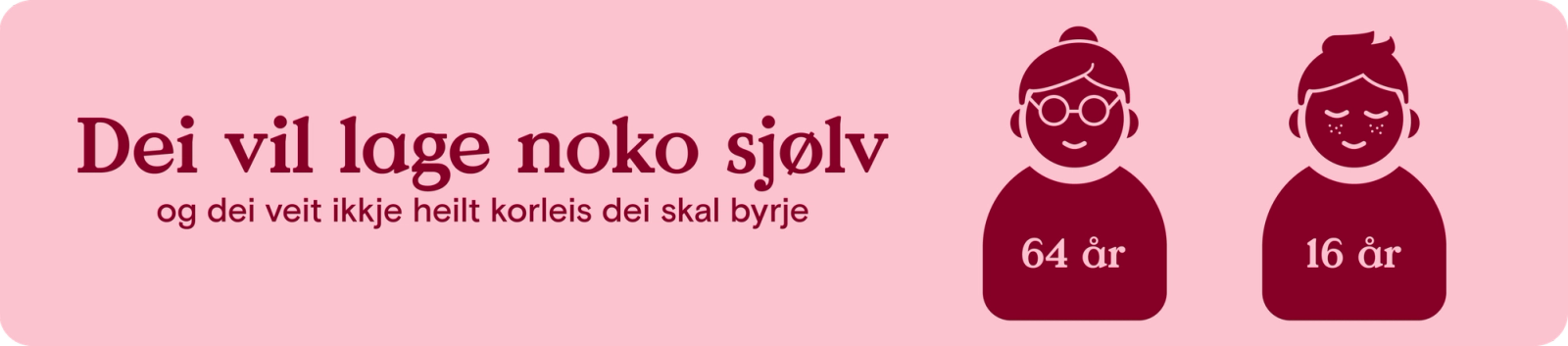 Laga noko sjølv, men korleis