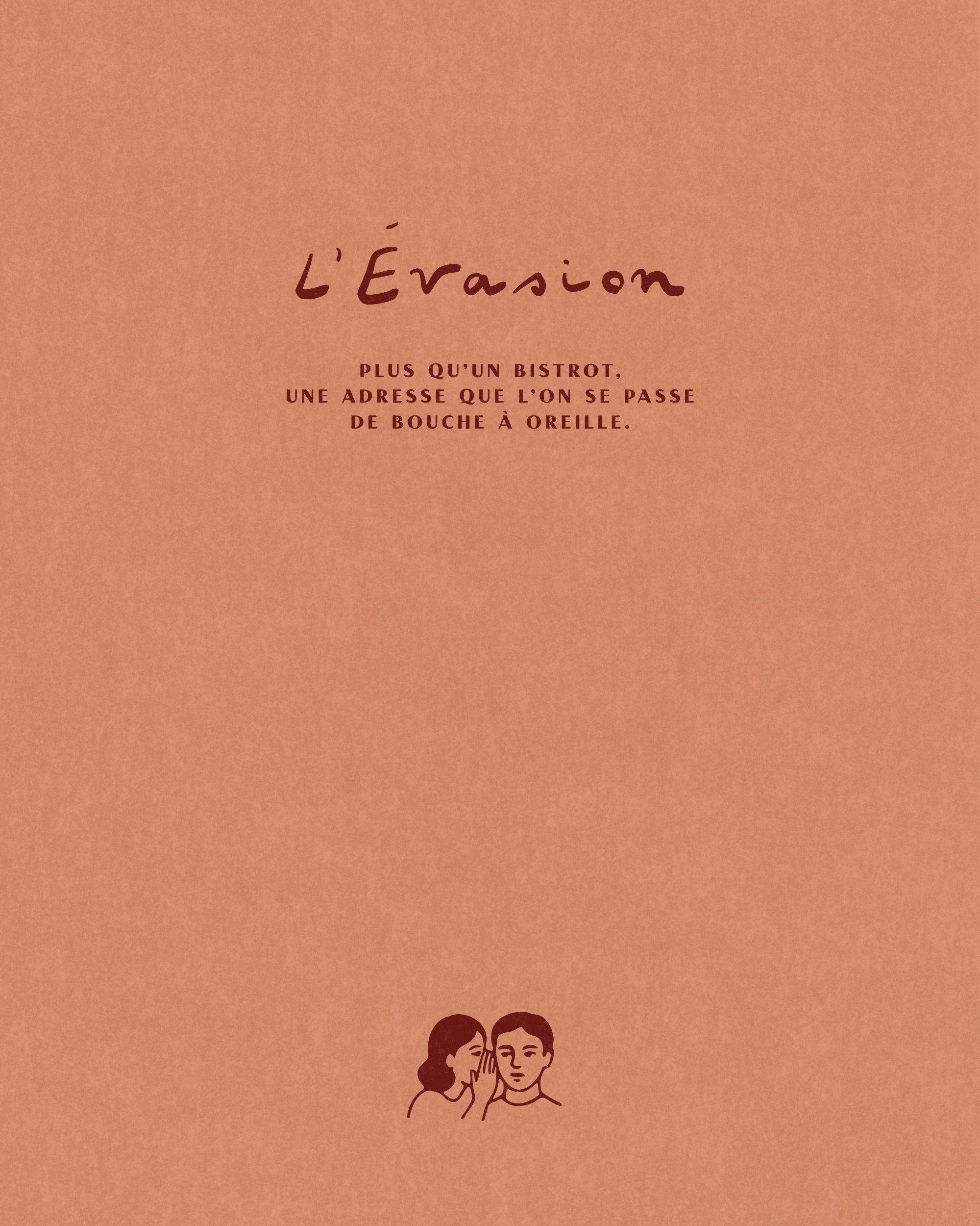 Terracotta cover reading "L'Évasion, Plus qu'un bistrot, une adresse que l'on se passe de bouche à oreille," with a small illustration of two people whispering at the bottom.