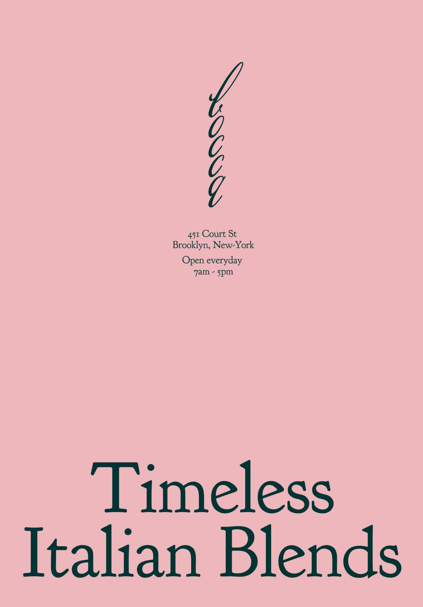 Pink cover slide with the "Bocca" cursive script logo, address "451 Court St, Brooklyn, New-York," and hours "Open everyday 7am - 5pm," with bold "Timeless Italian Blends" text below.