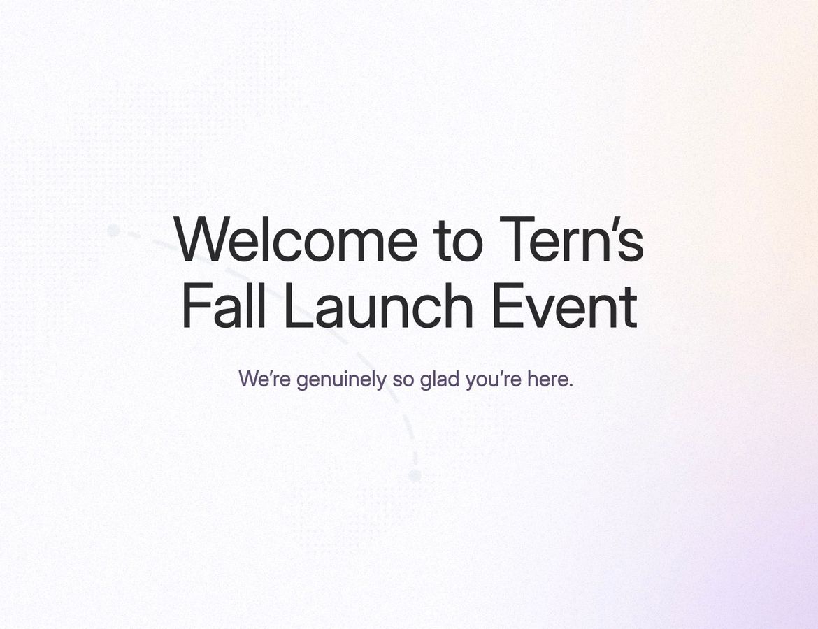 The Fall Reveal: Tern’s Biggest Upgrade Yet