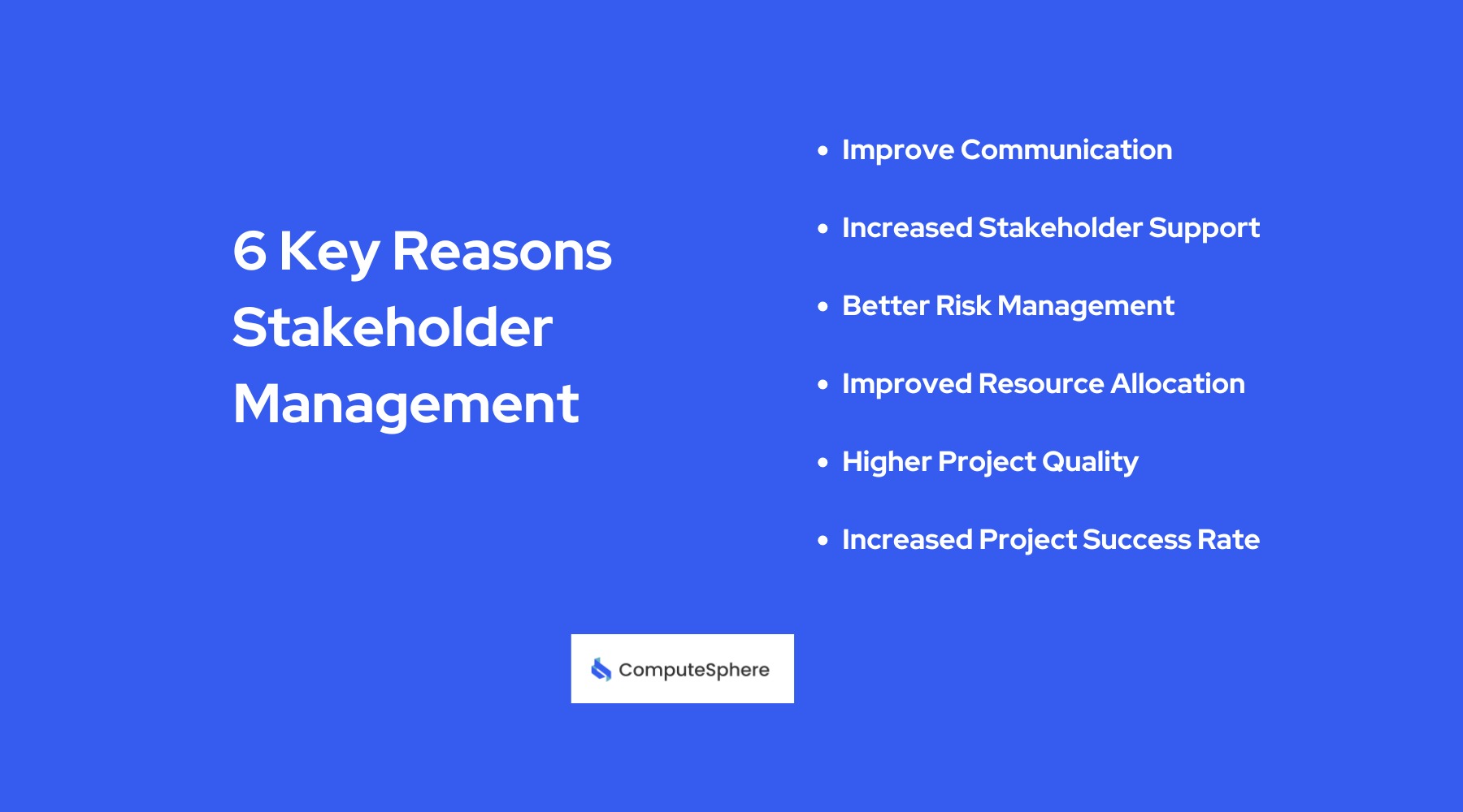 6 Key Reasons Stakeholder Management 