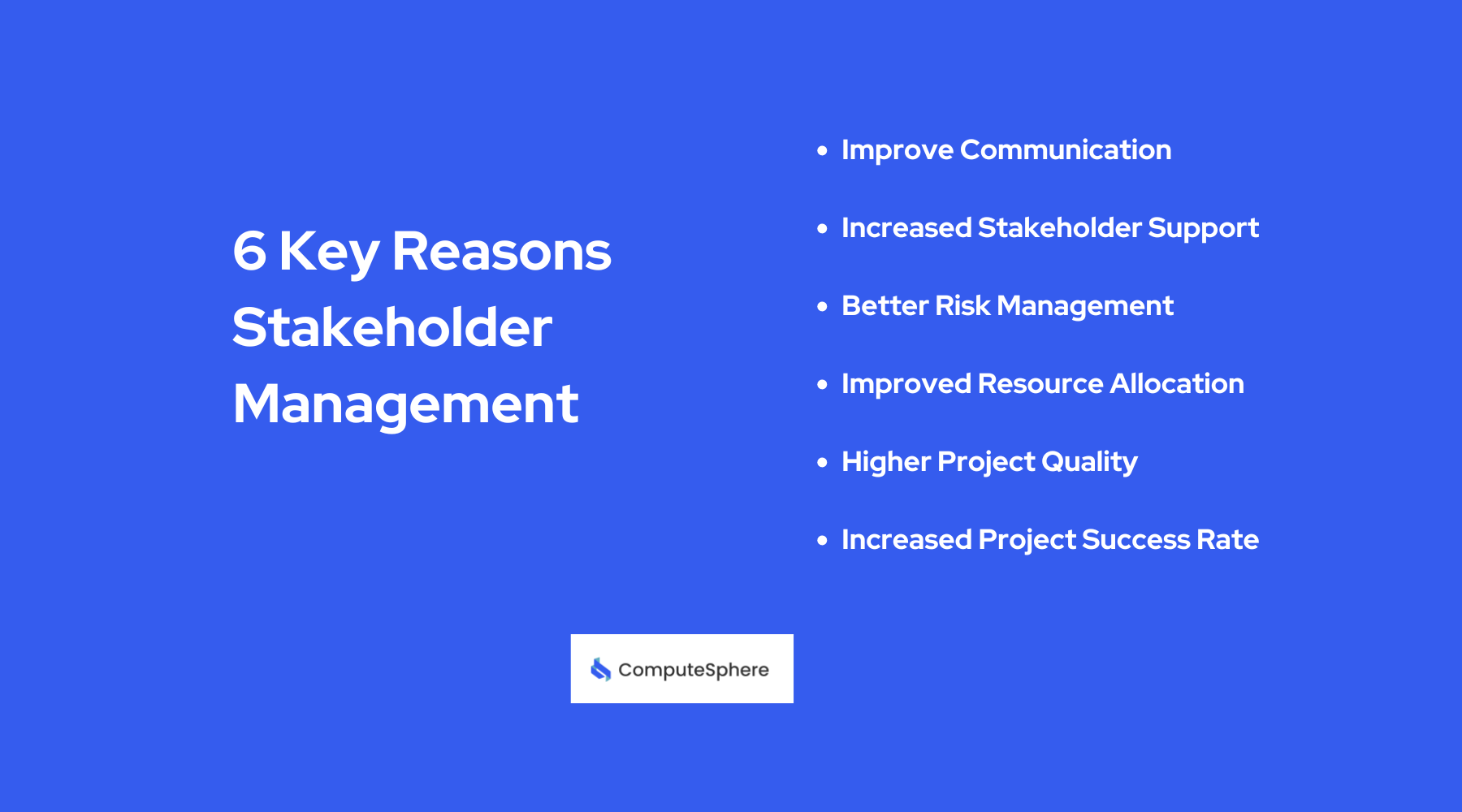 6 Key Reasons Stakeholder Management
