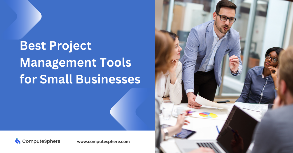 Project Management Tools for Small Businesses