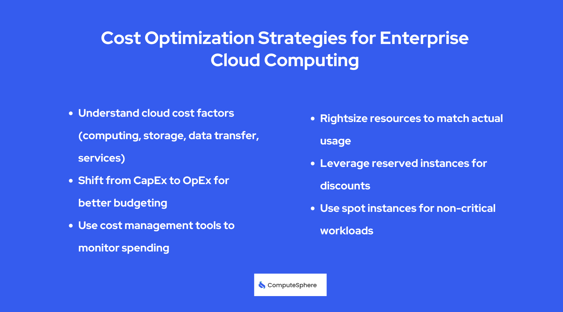 Cost Optimization in Enterprise Cloud Computing