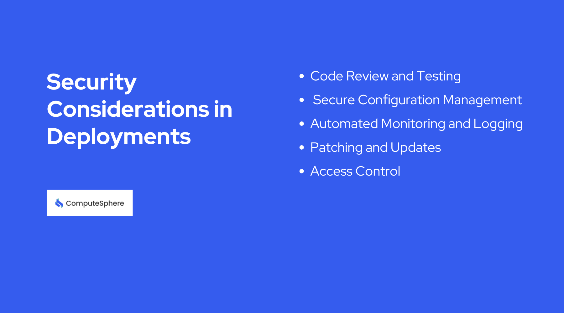 Security Considerations in Deployments
