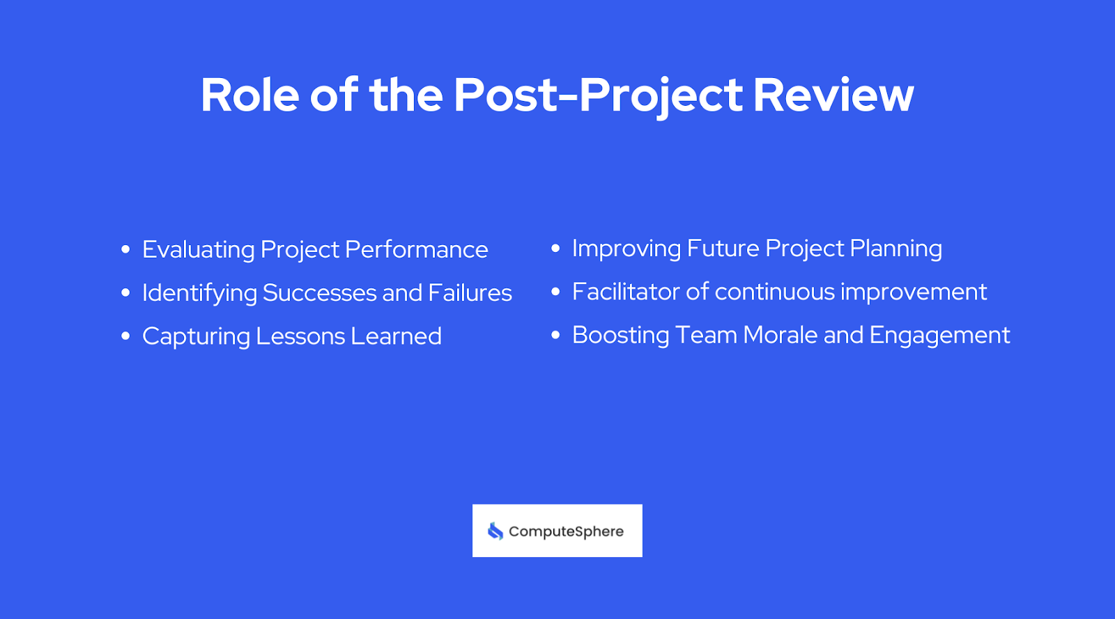 role of post project review