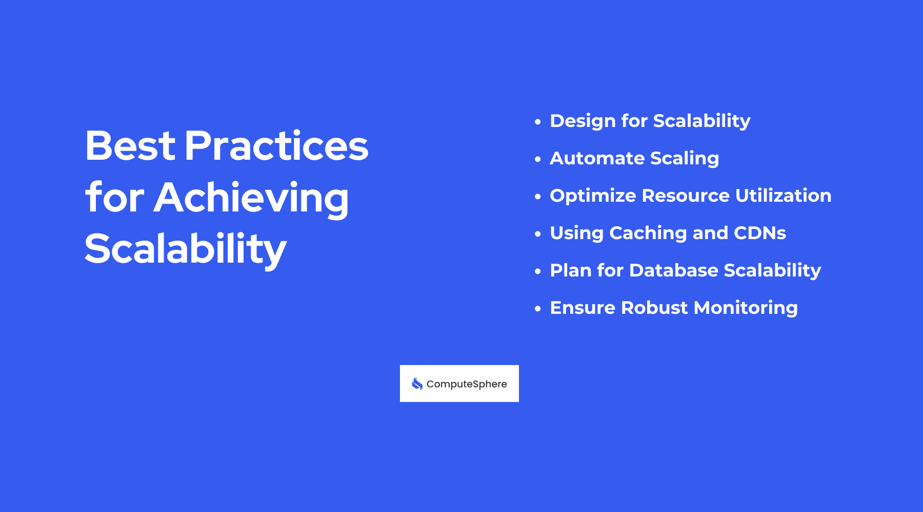 Best Practices  for Achieving Scalability