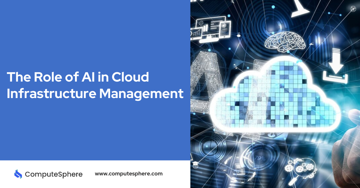 The Role of AI in Cloud Infrastructure Management: Benefits and Challenges