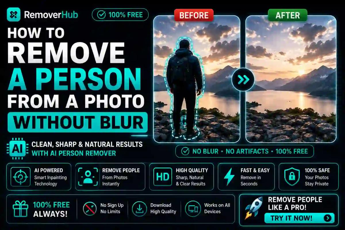 How to Remove a Person From a Photo Without Blur
